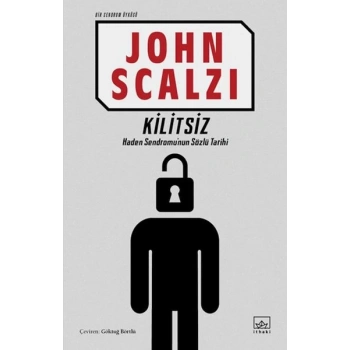 Kilitsiz (Bir Sendrom Öyküsü)