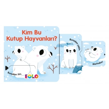 Kim Bu Kutup Hayvanları ! - Sürgülü Kitaplar