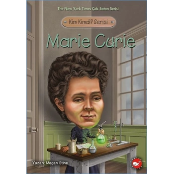 Kim Kimdi? Serisi - Marie Curie