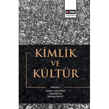 Kimlik Ve Kültür
