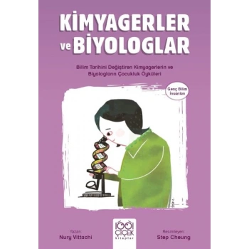 Kimyagerler ve Biyologlar - Genç Bilim İnsanları