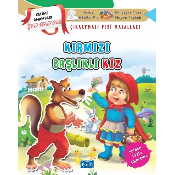 Kırmızı Başlıklı Kız - Çıkartmalı Peri Masalları