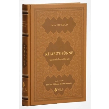 Kitâbüs-Sünne - Hadislerle İman İlkeleri (Kuşe Kapak)