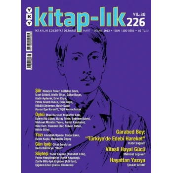 Kitap-lık Sayı 226 - Garabed Bey ve “Türkiye’de Edebi Hareket”