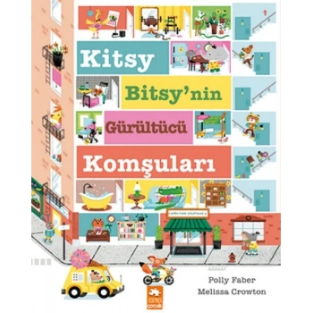 Kitsy Bitsy’nin Gürültücü Komşuları
