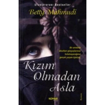 Kızım Olmadan Asla