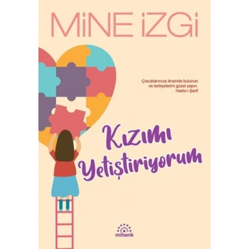 Kızımı Yetiştiriyorum