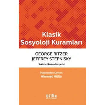 Klasik Sosyoloji Kuramları