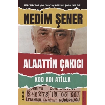 Kod Adı Atilla - Alaattin Çakıcı