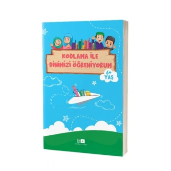 Kodlama İle Dinimizi Öğreniyorum 6+ Yaş