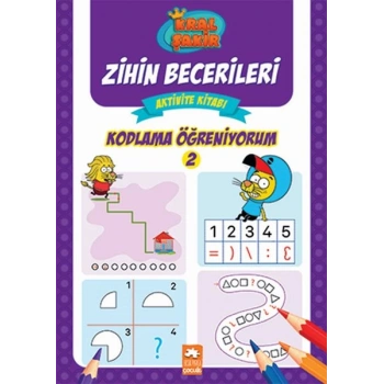 Kodlama Öğreniyorum 2 - Kral Şakir Zihin Becerileri Aktivite Kitabı