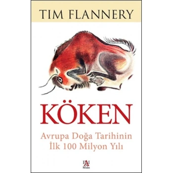 Köken - Avrupa Doğa Tarihinin İlk 100 Milyon Yılı