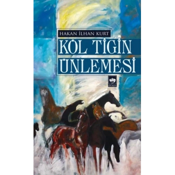 Köl Tigin Ünlemesi