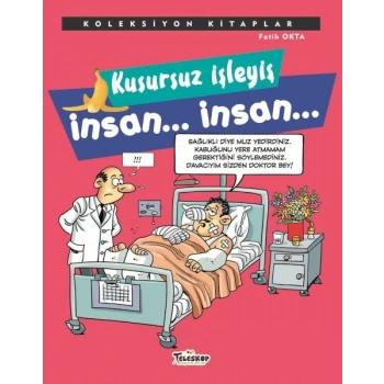 Koleksiyon Kitaplar - Kusursuz İşleyiş İnsan.. İnsan..