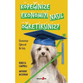 Köpeğinize Ekonomiyi Nasıl Öğretirsiniz?