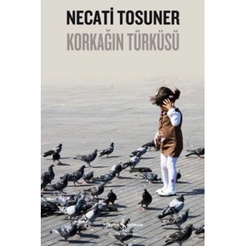 Korkağın Türküsü