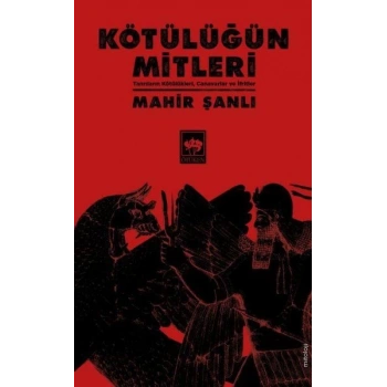Kötülüğün Mitleri - Tanrıların Kötülükleri, Canavarlar ve İfritler