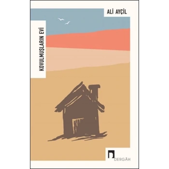 Kovulmuşların Evi