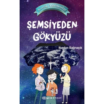 Küçük Astronomlar Şemsiyeden Gökyüzü