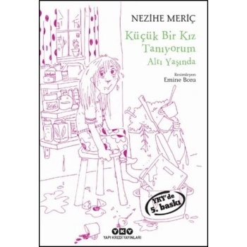 Küçük Bir Kız Tanıyorum Altı Yaşında