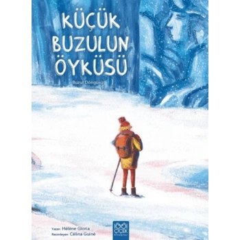 Küçük Buzulun Öyküsü