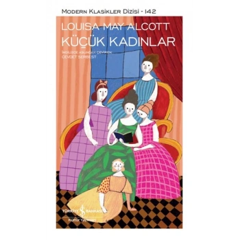 Küçük Kadınlar - Modern Klasikler Dizisi (Şömizli)