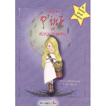 Küçük P’ink ve Büyük Dünyası