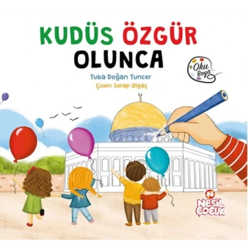 Kudüs Özgür Olunca