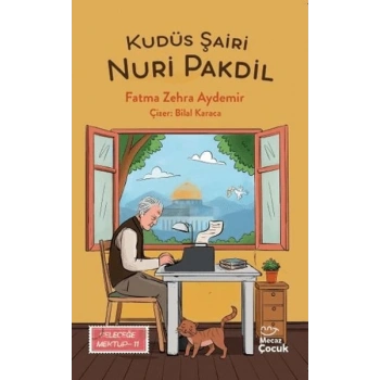 Kudüs Şairi Nuri Pakdil - Geleceğe Mektup 11