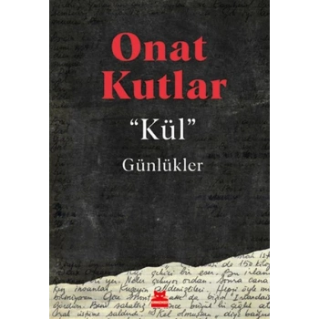 Kül - Günlükler