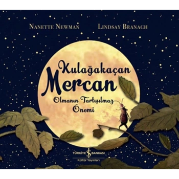 Kulağakaçan Mercan Olmanın Tartışılmaz Önemi