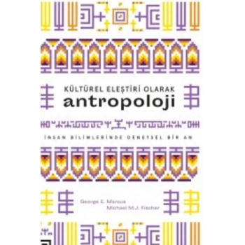 Kültürel Eleştiri Olarak Antropoloji