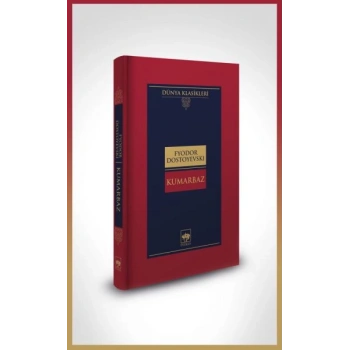 Kumarbaz-Dünya Klasikleri (Ciltli)