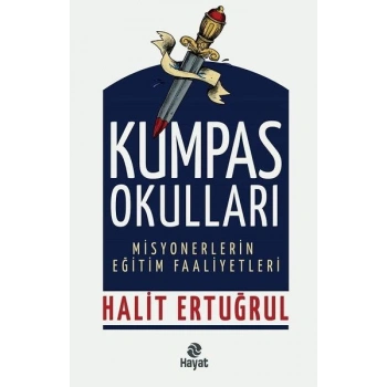 Kumpas Okulları - Misyonerlerin Eğitim Faaliyetleri
