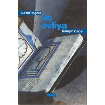 Kurana Göre Üç Evliya