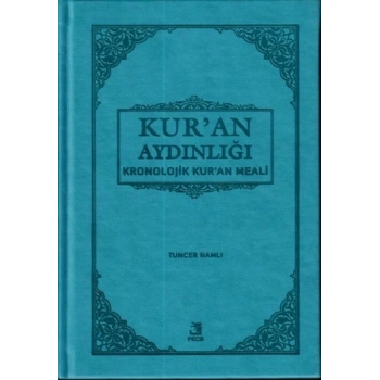 Kuran Aydınlığı - Kronolojik Kuran Meali (Cep Boy)