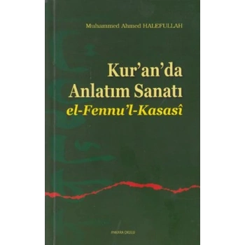 Kuranda Anlatım Sanatı El-Fennul-Kasasi