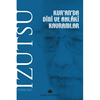 Kuranda Dini ve Ahlaki Kavramlar