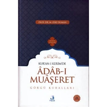 Kur-an-ı Kerimde Adab-ı Muaşeret - Görgü Kuralları (Ciltli)