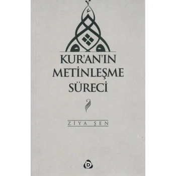 Kuranın Metinleşme Süreci