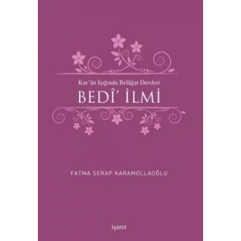Kuran Işığında Belagat Dersleri Bedi İlmi