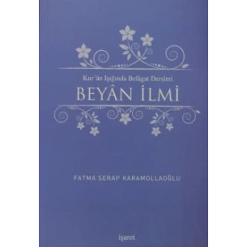 Kuran Işığında Belagat Dersleri Beyan İlmi