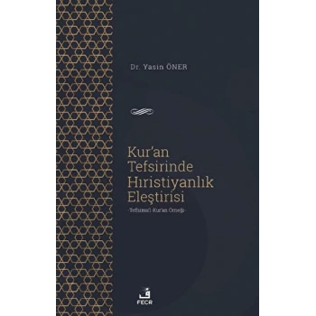 Kuran Tefsirinde Hıristiyanlık Eleştirisi
