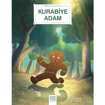 Kurabiye Adam - Bebekler İçin Klasikler