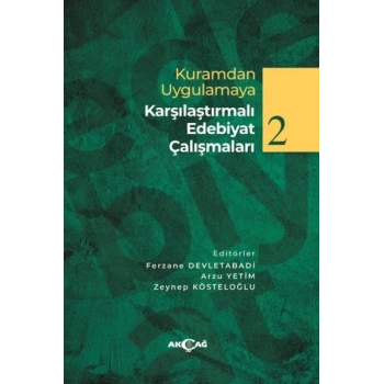 Kuramdan Uygulamaya Karşılaştırmalı Edebiyat Çalışmaları 2