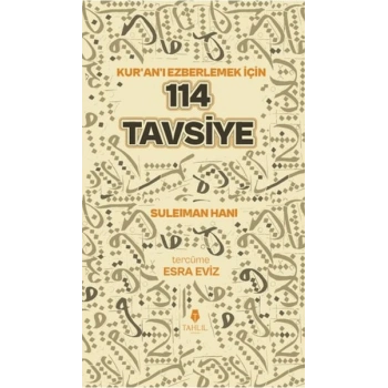 Kuranı Ezberlemek İçin 114 Tavsiye