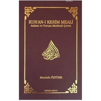 Kur’an-ı Kerim Meali Anlam ve Yorum Merkezli Çeviri (Cep Boy)