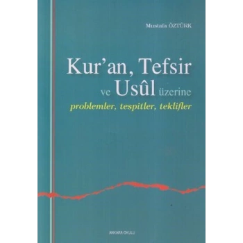 Kuran, Tefsir ve Usul Üzerine