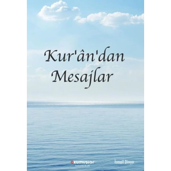 Kur’an’dan Mesajlar