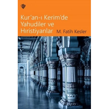 Kuranı Kerimde Yahudiler ve Hristiyanlar